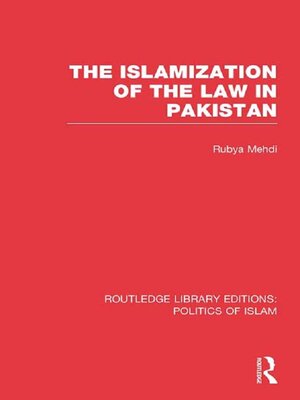 cover image of The Islamization of the Law in Pakistan